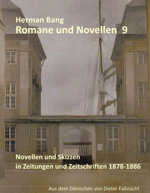 Cover of the book Romane und Novellen 9 by Herman Bang, Books on Demand