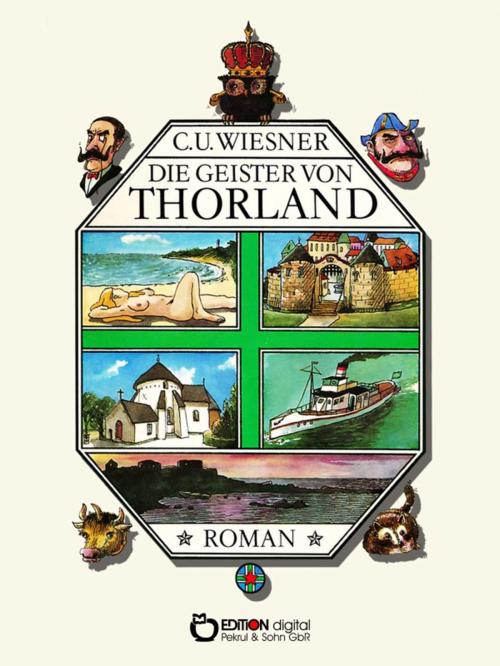 Cover of the book Die Geister von Thorland by C. U. Wiesner, EDITION digital