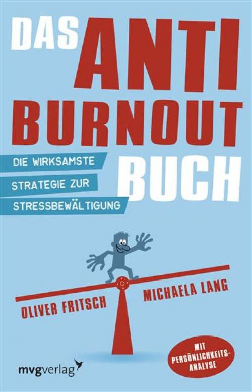 Cover of the book Das Anti-Burnout-Buch by Oliver Fritsch, Oliver; Lang Fritsch, mvg Verlag