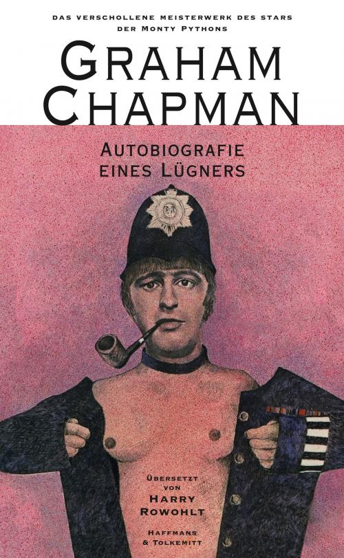 Cover of the book Autobiografie eines Lügners by Douglas Adams, Harry Rowohlt, John Cleese, Eric Idle, Graham Chapman, Haffmans & Tolkemitt