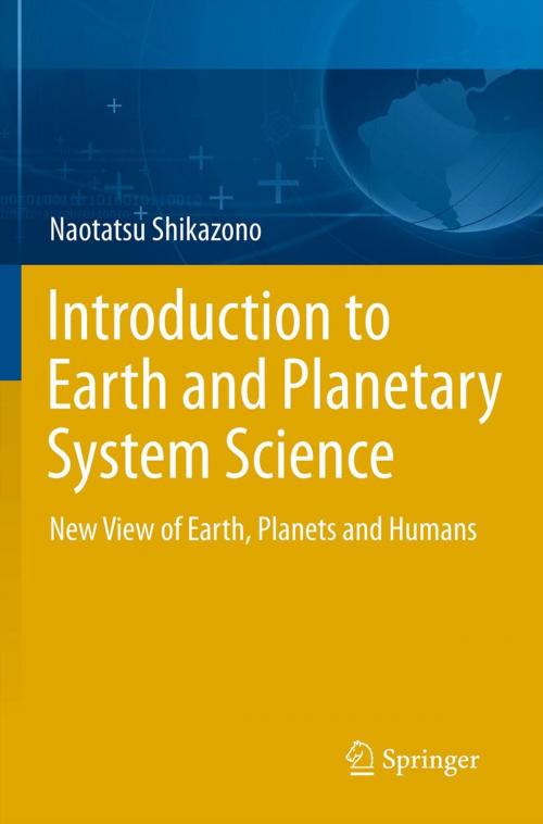 Cover of the book Introduction to Earth and Planetary System Science by Naotatsu Shikazono, Springer Japan