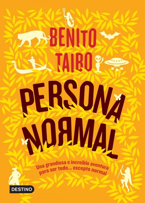 Cover of the book Persona normal by Benito Taibo, Grupo Planeta - México