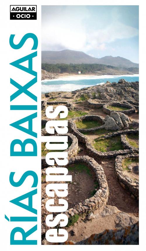 Cover of the book Rías Baixas (escapadas) by Paco Nadal, Penguin Random House Grupo Editorial España