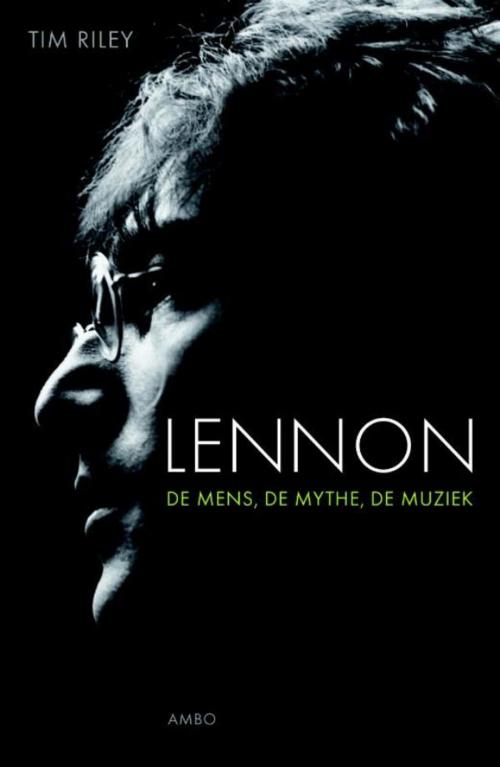 Cover of the book Lennon by Tim Riley, Ambo/Anthos B.V.