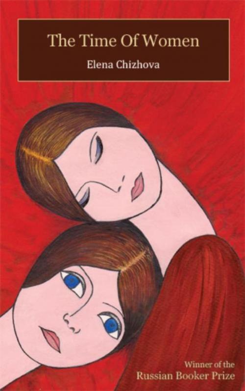 Cover of the book The time Of women by Elena Chizhova, Vrije Uitgevers, De
