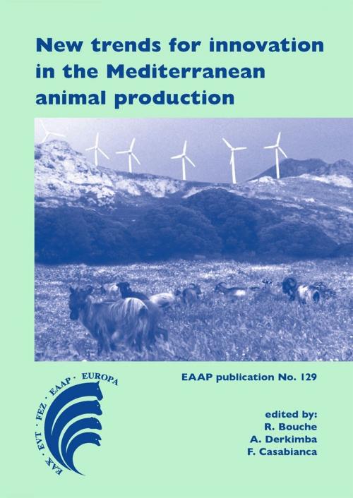 Cover of the book New trends for innovation in the Mediterranean animal production by , Wageningen Academic Publishers