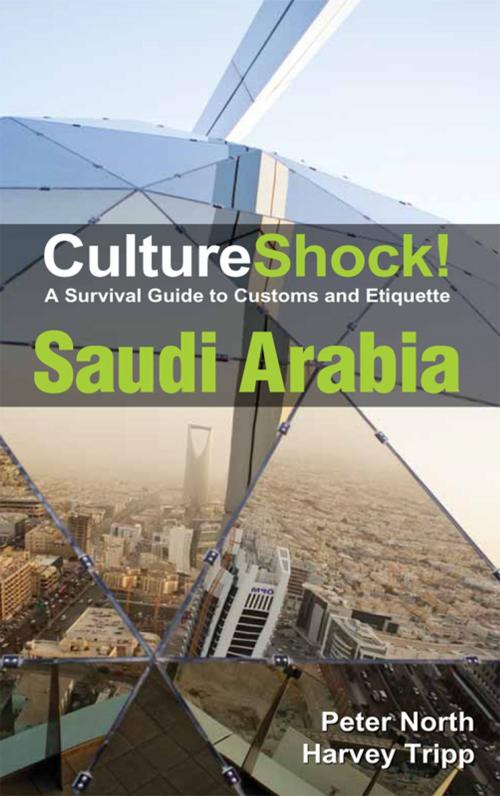 Cover of the book CultureShock! Saudi Arabia by Peter North, Harvey Tripp, Marshall Cavendish International