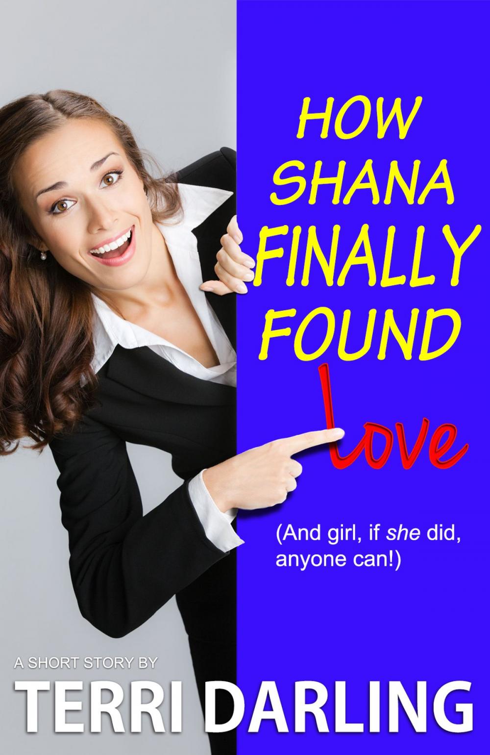 Big bigCover of How Shana Finally Found Love