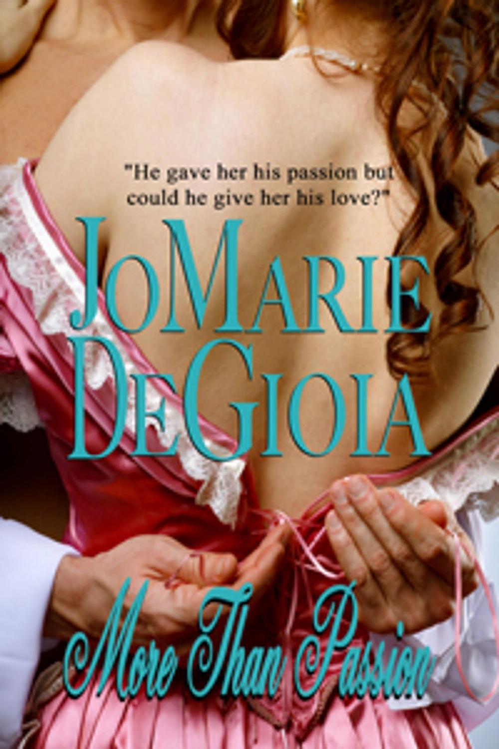 Big bigCover of More Than Passion (Book 1 Dashing Nobles Series)