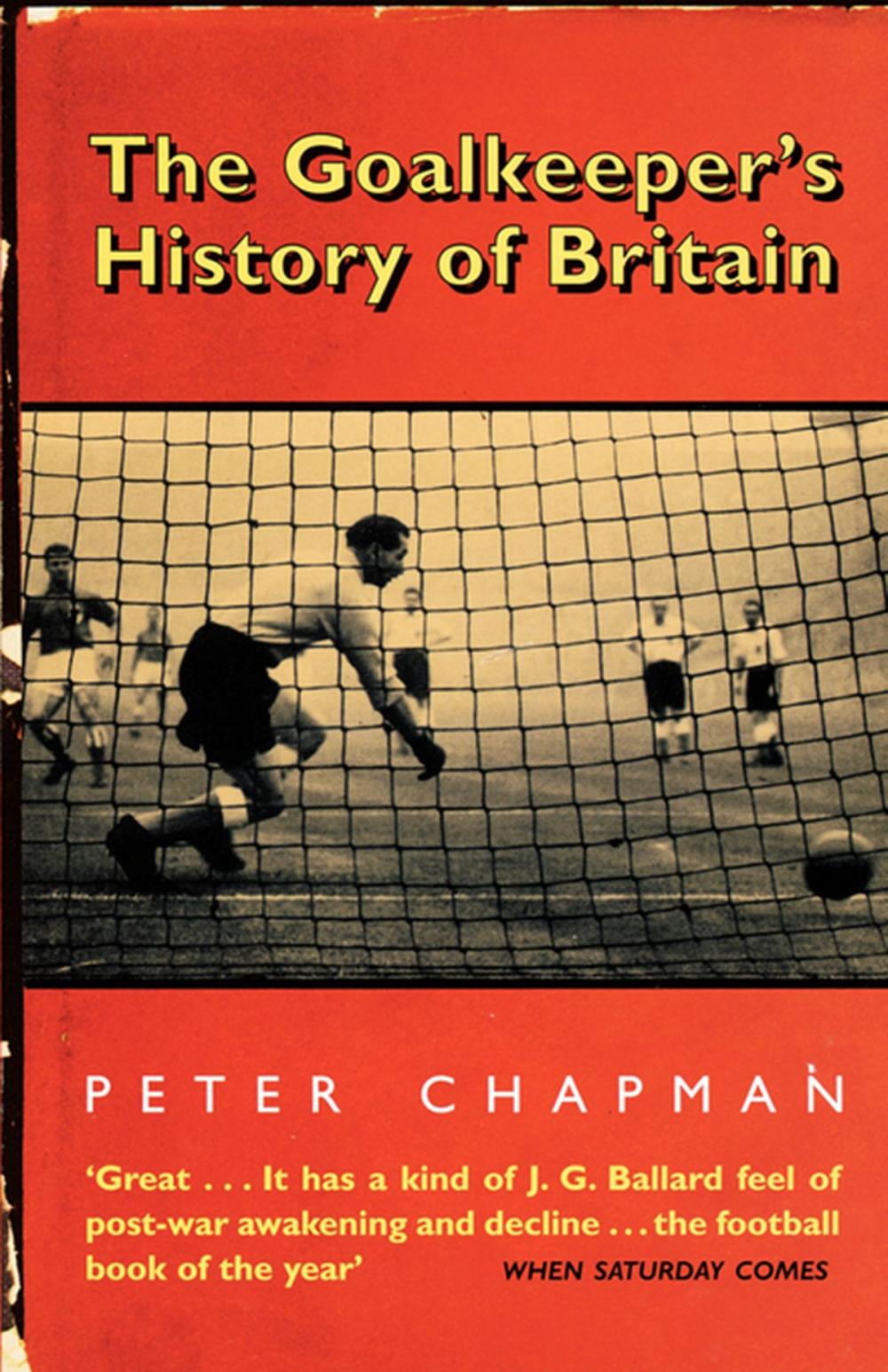 Big bigCover of The Goalkeeper’s History of Britain (text only)