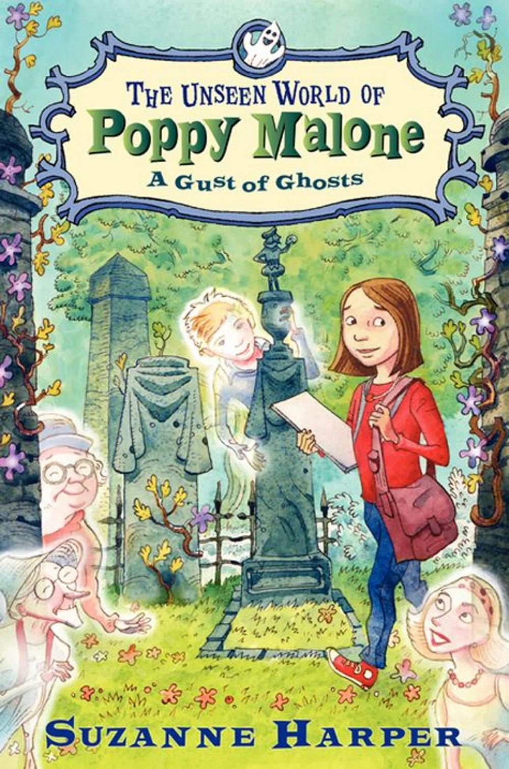 Big bigCover of The Unseen World of Poppy Malone #2: A Gust of Ghosts