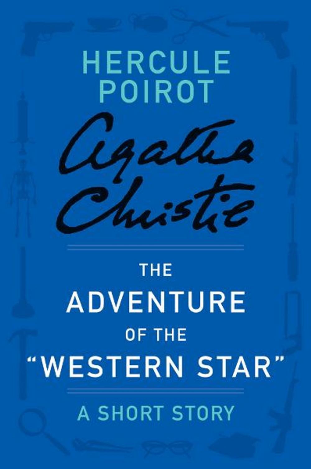 Big bigCover of The Adventure of the ‘Western Star’