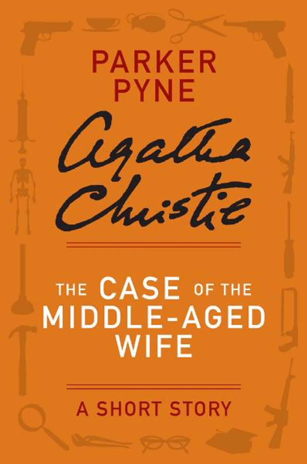 Big bigCover of The Case of the Middle-Aged Wife