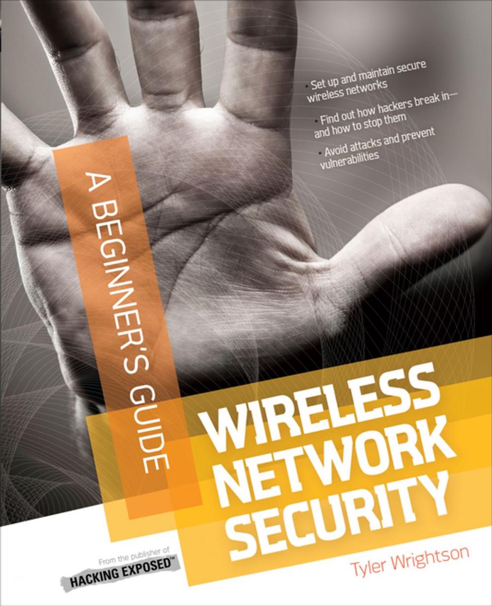 Big bigCover of Wireless Network Security A Beginner's Guide