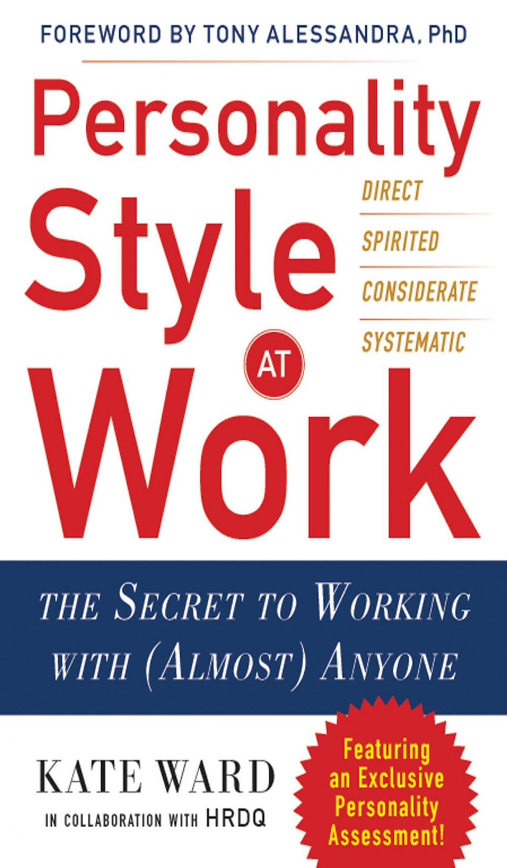 Big bigCover of Personality Style at Work: The Secret to Working with (Almost) Anyone