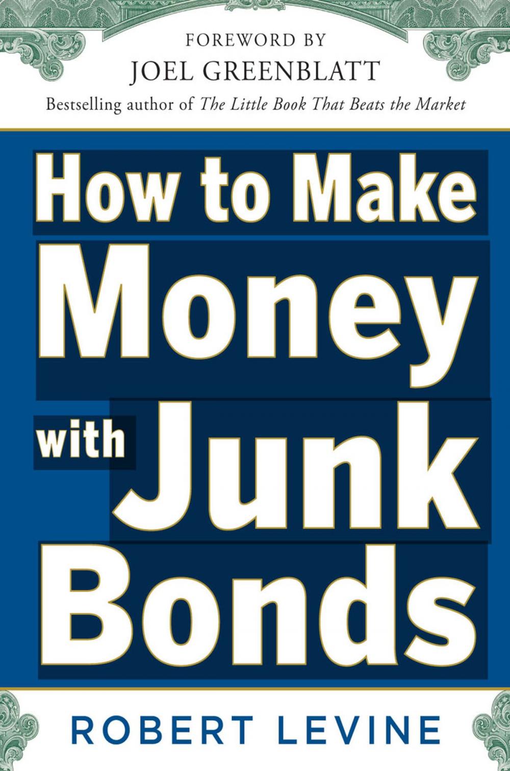 Big bigCover of How to Make Money with Junk Bonds