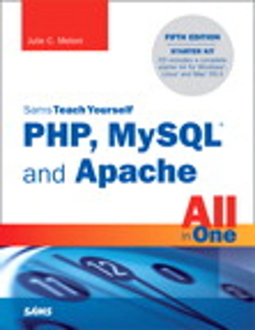 Big bigCover of Sams Teach Yourself PHP, MySQL and Apache All in One