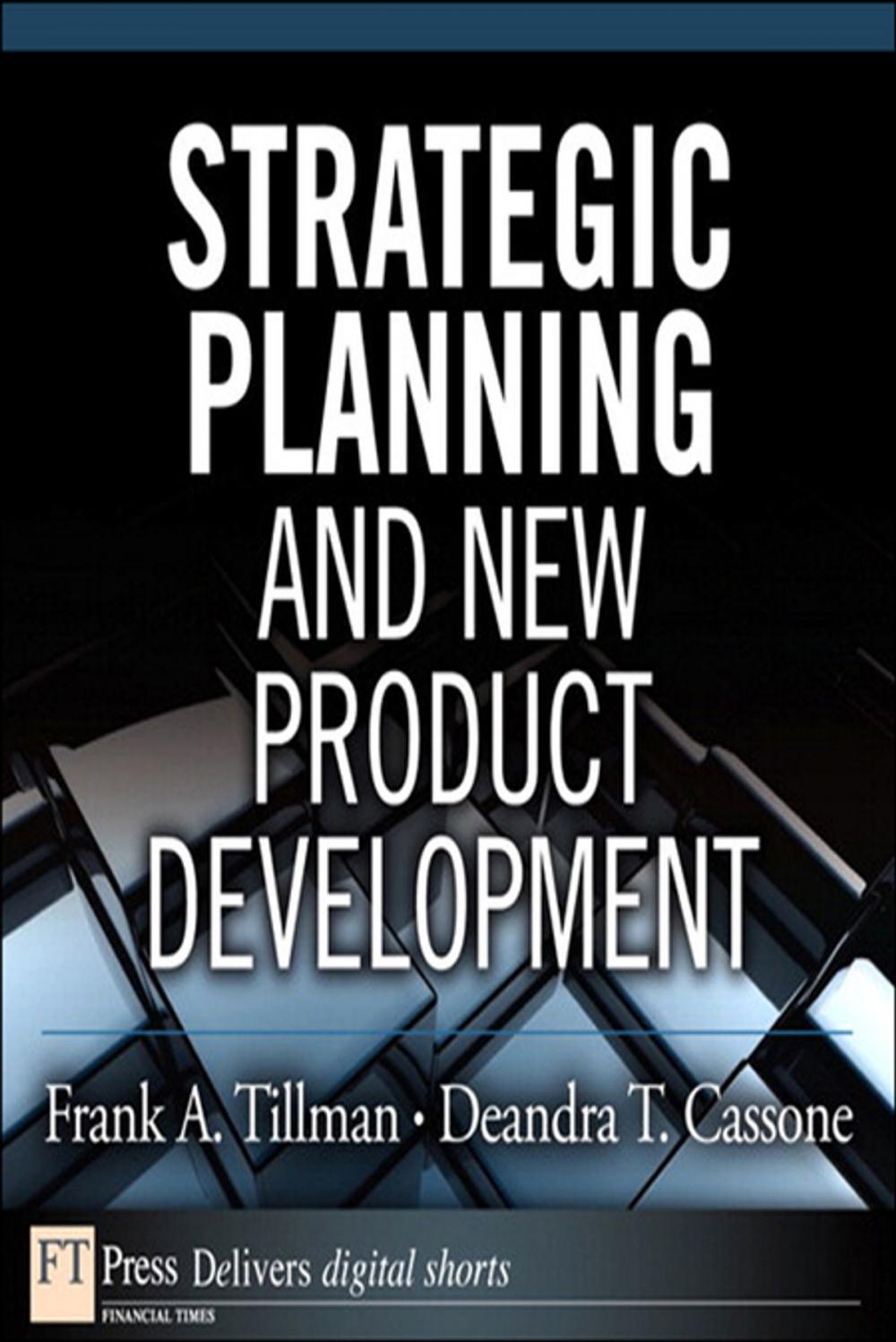 Big bigCover of Strategic Planning and New Product Development