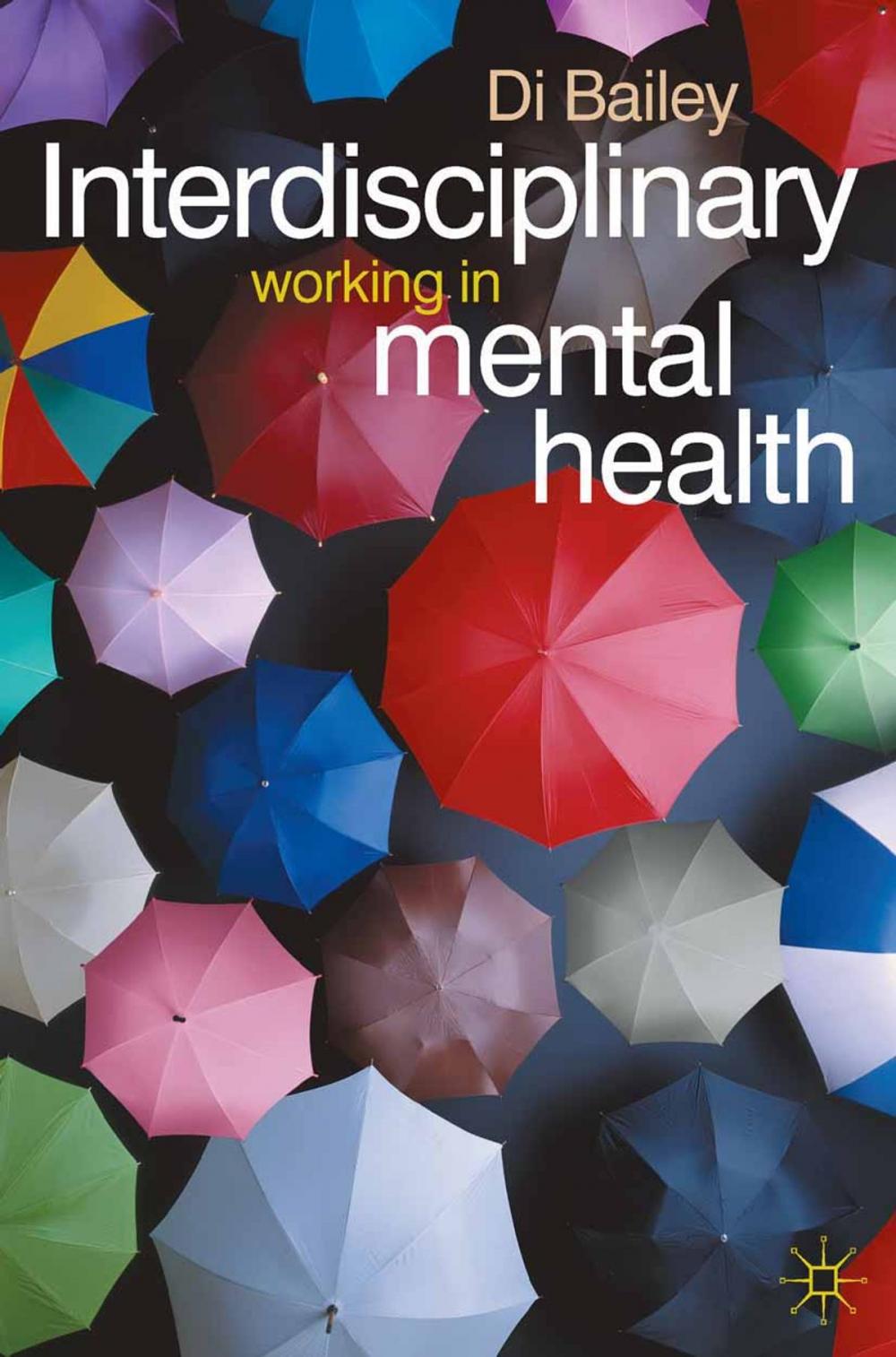 Big bigCover of Interdisciplinary Working in Mental Health