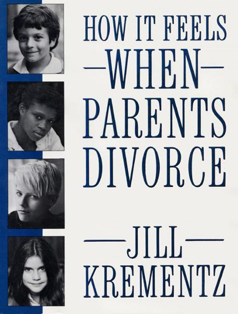 Big bigCover of How It Feels When Parents Divorce