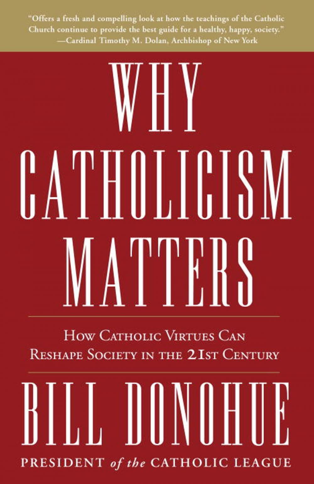 Big bigCover of Why Catholicism Matters