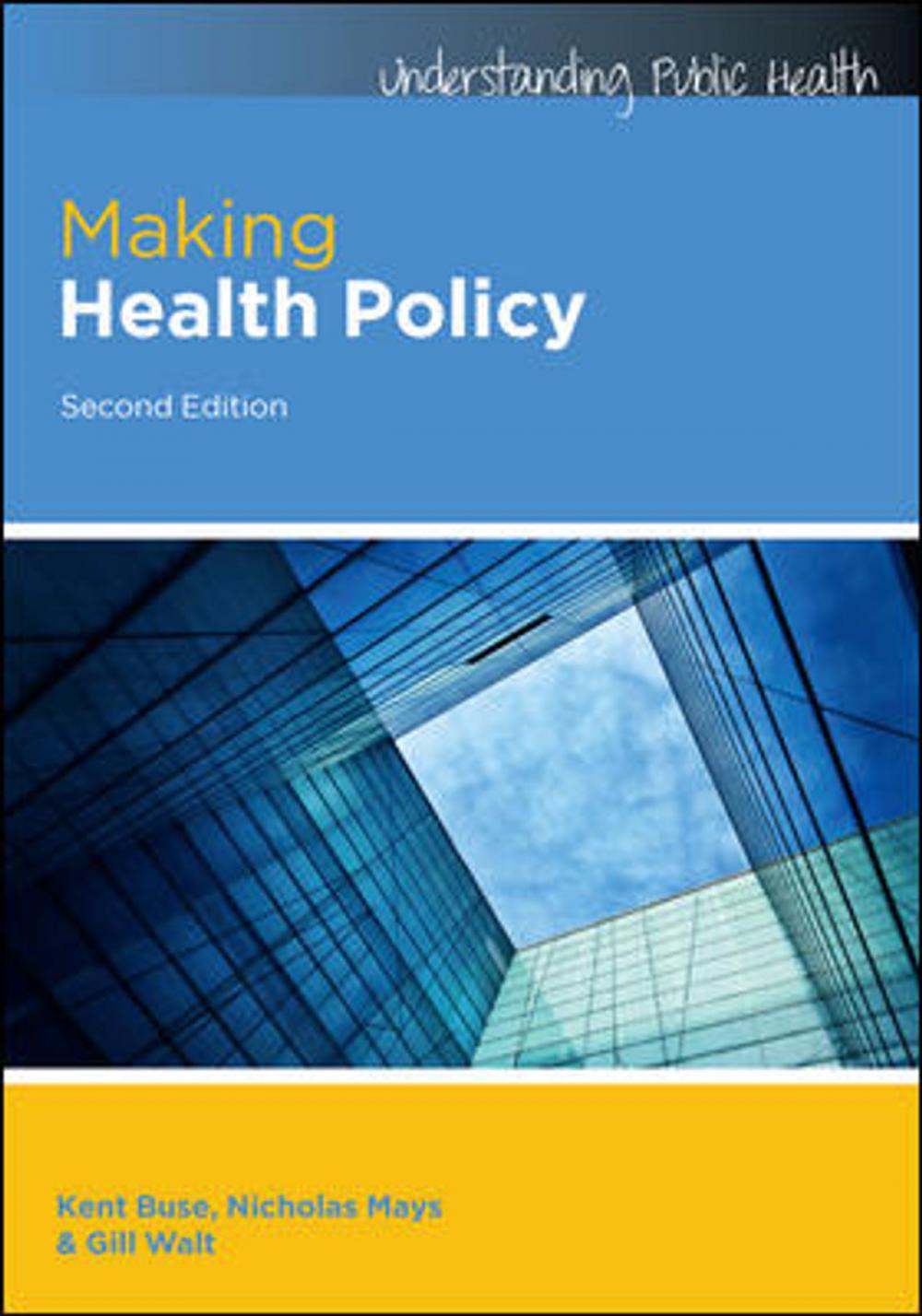 Big bigCover of Making Health Policy