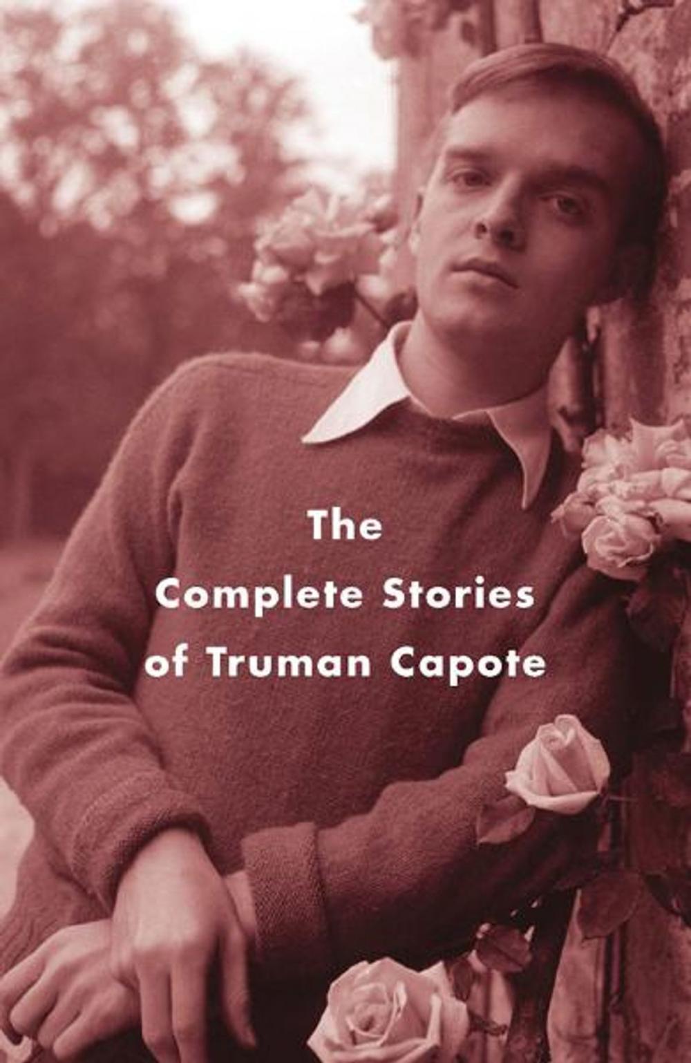 Big bigCover of The Complete Stories of Truman Capote