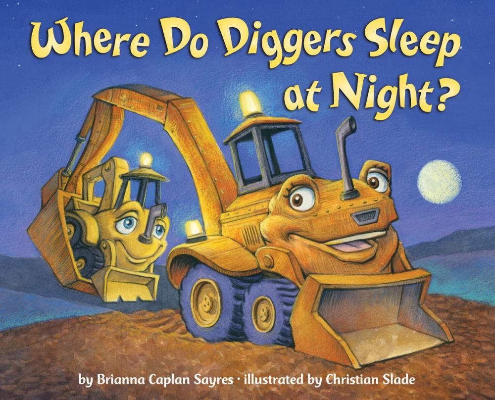 Big bigCover of Where Do Diggers Sleep at Night?