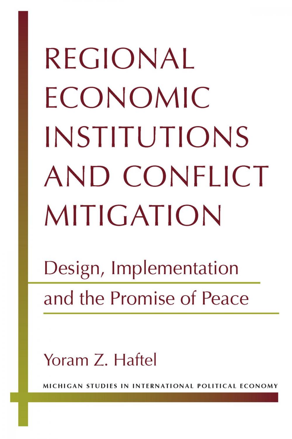 Big bigCover of Regional Economic Institutions and Conflict Mitigation