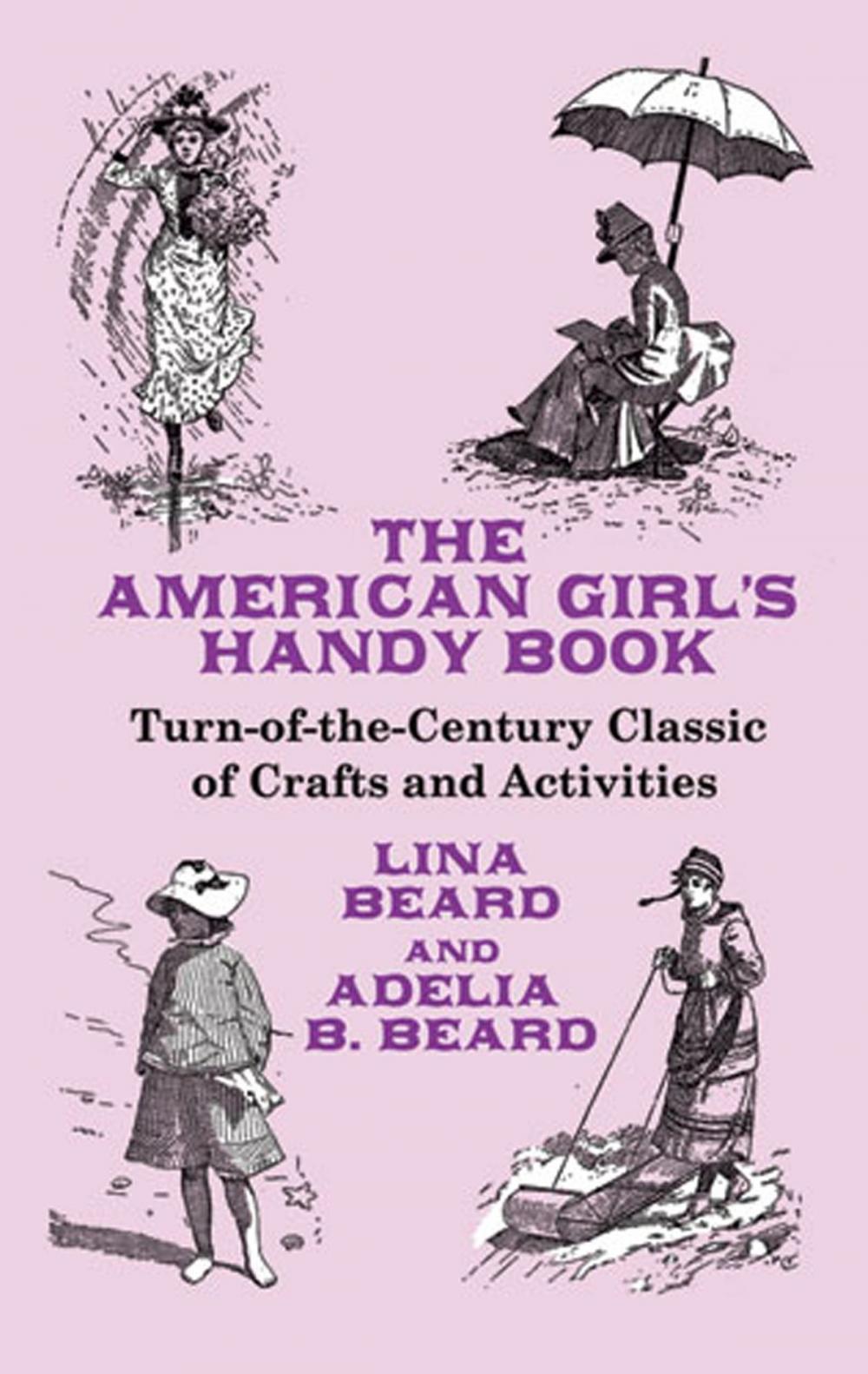 Big bigCover of The American Girl's Handy Book