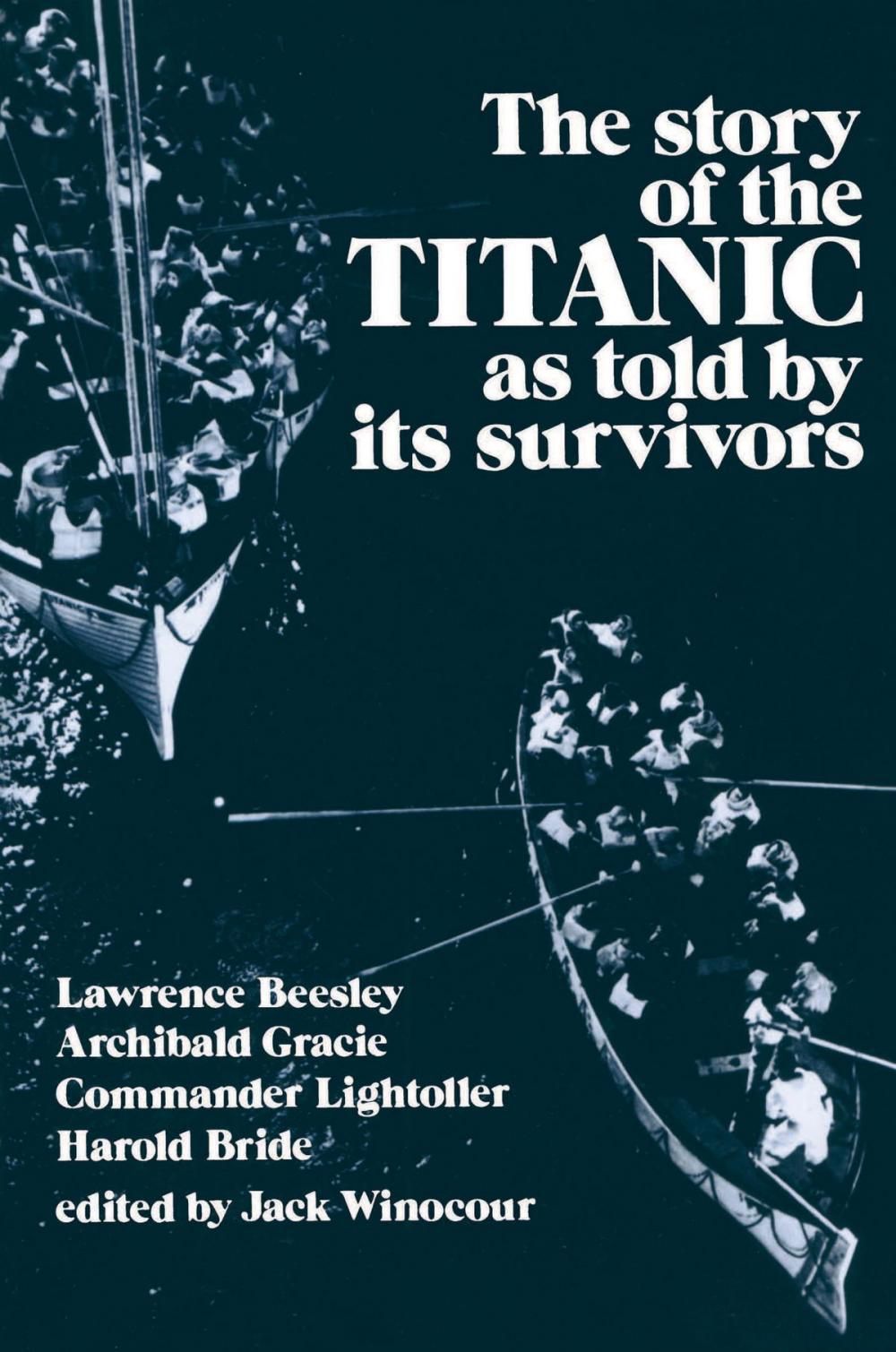 Big bigCover of The Story of the Titanic As Told by Its Survivors