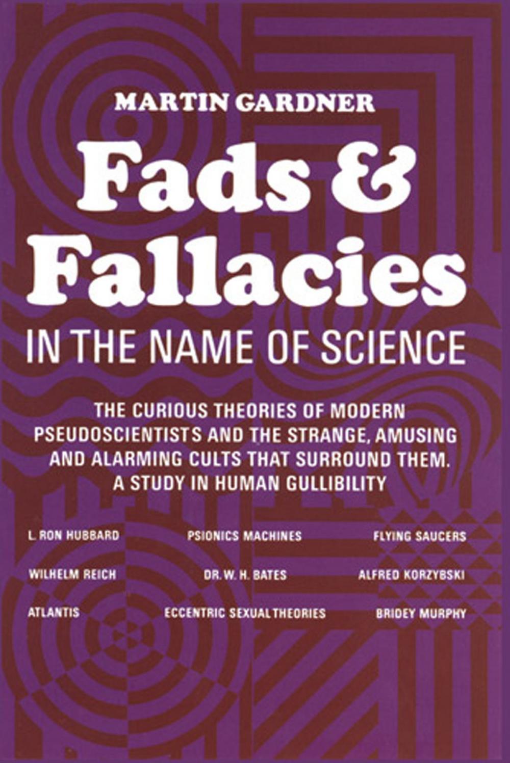 Big bigCover of Fads and Fallacies in the Name of Science