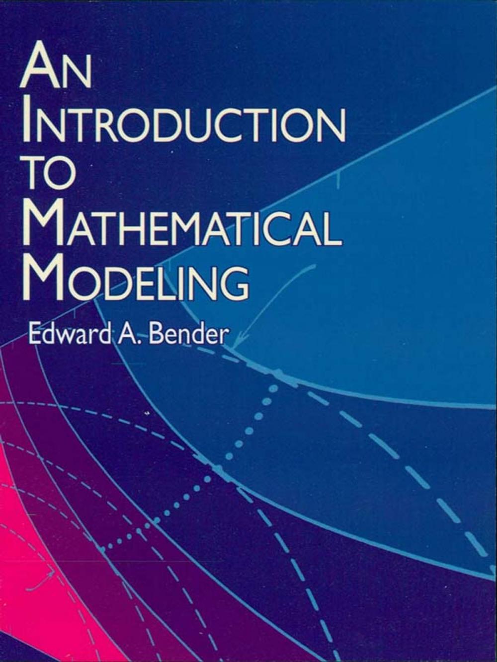 Big bigCover of An Introduction to Mathematical Modeling