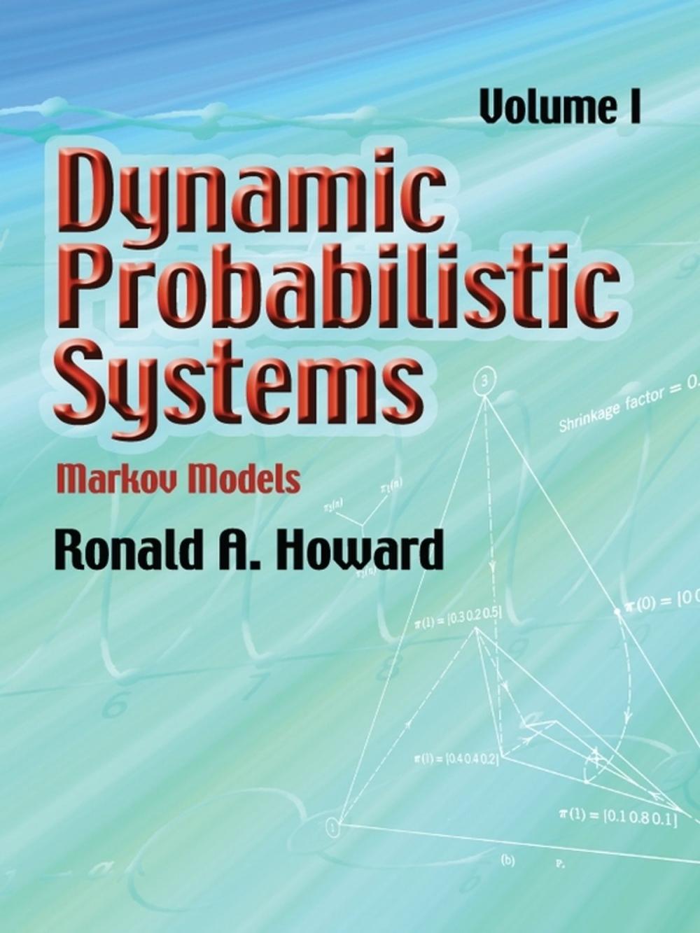 Big bigCover of Dynamic Probabilistic Systems, Volume I