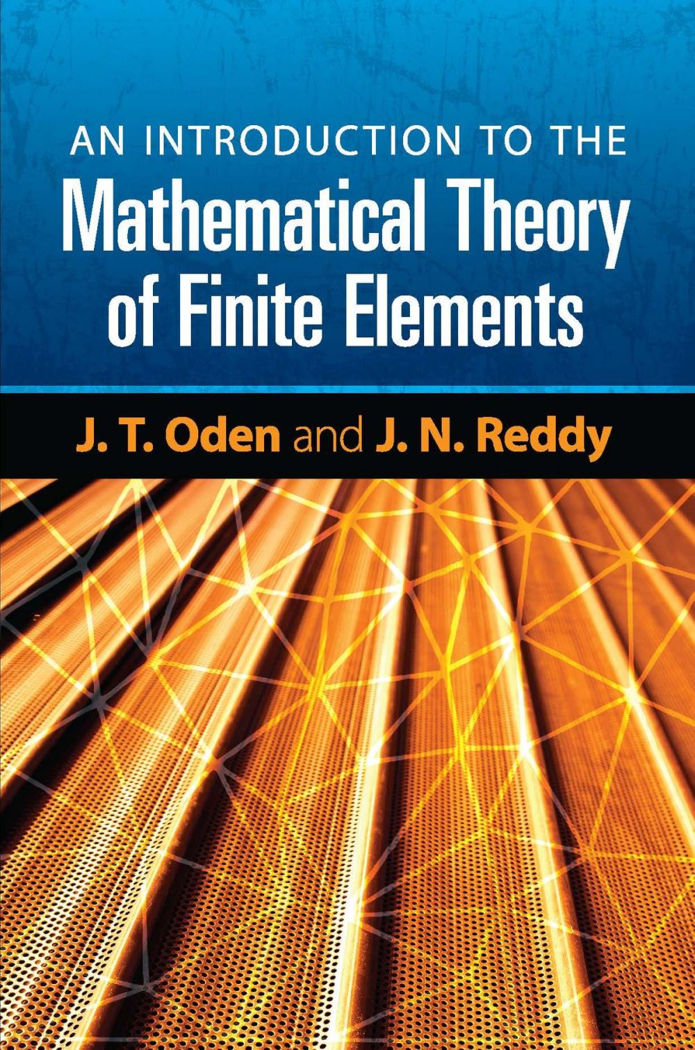 Big bigCover of An Introduction to the Mathematical Theory of Finite Elements