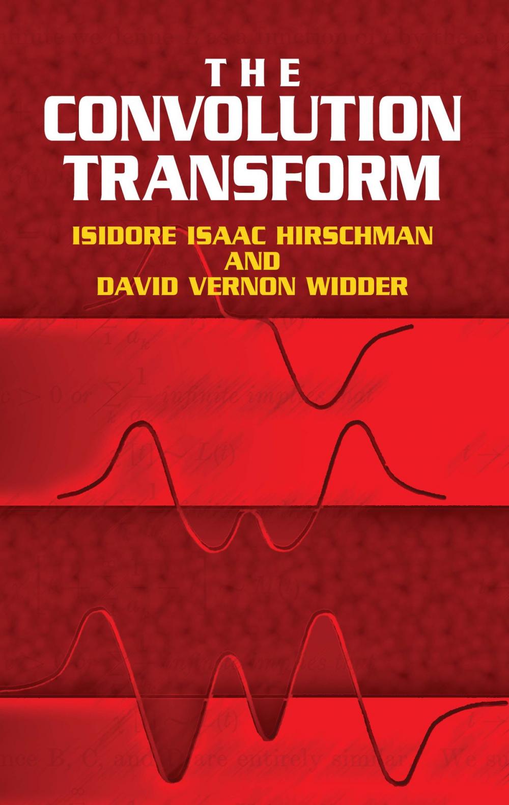 Big bigCover of The Convolution Transform