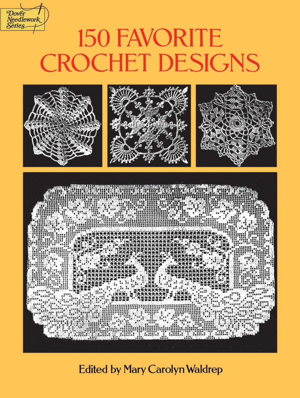 Big bigCover of 150 Favorite Crochet Designs