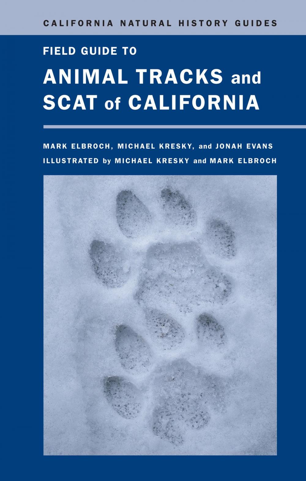 Big bigCover of Field Guide to Animal Tracks and Scat of California