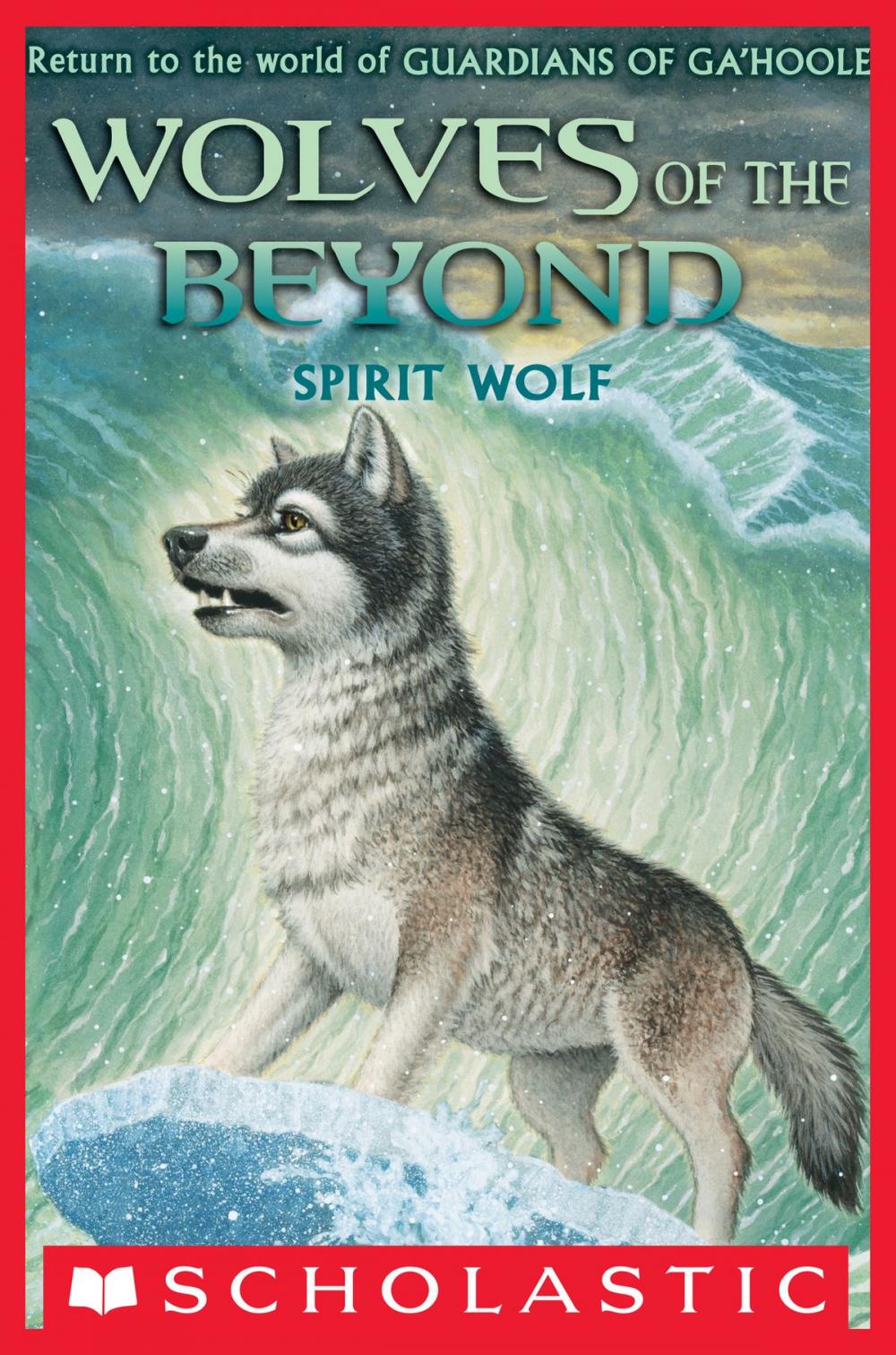 Big bigCover of Wolves of the Beyond #5: Spirit Wolf