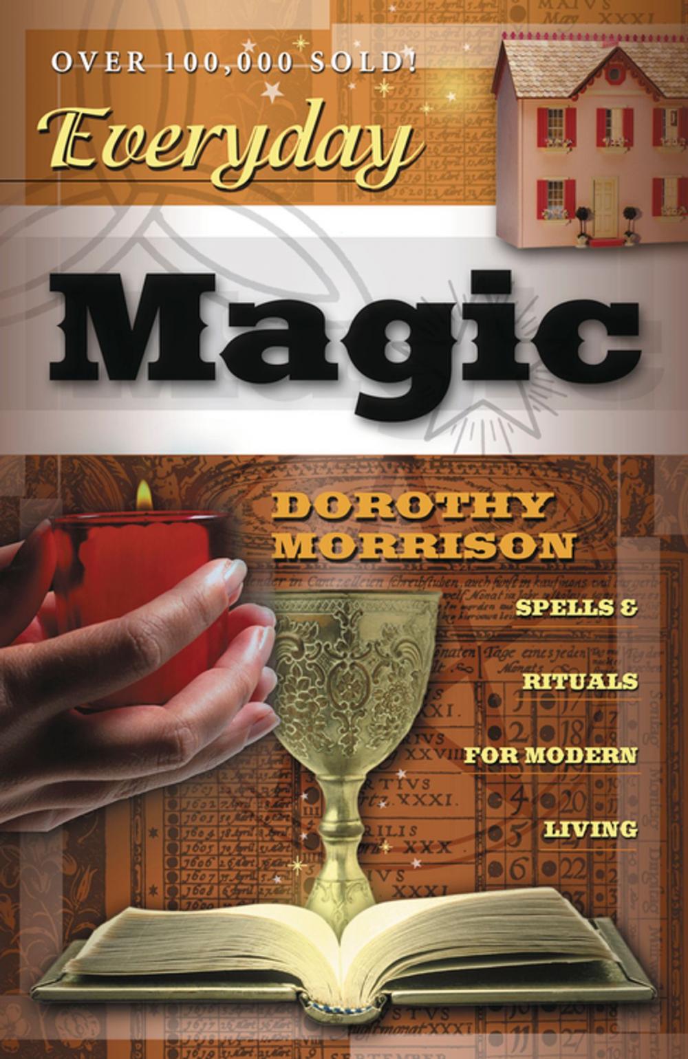 Big bigCover of Everyday Magic: Spells &amp; Rituals for Modern Living