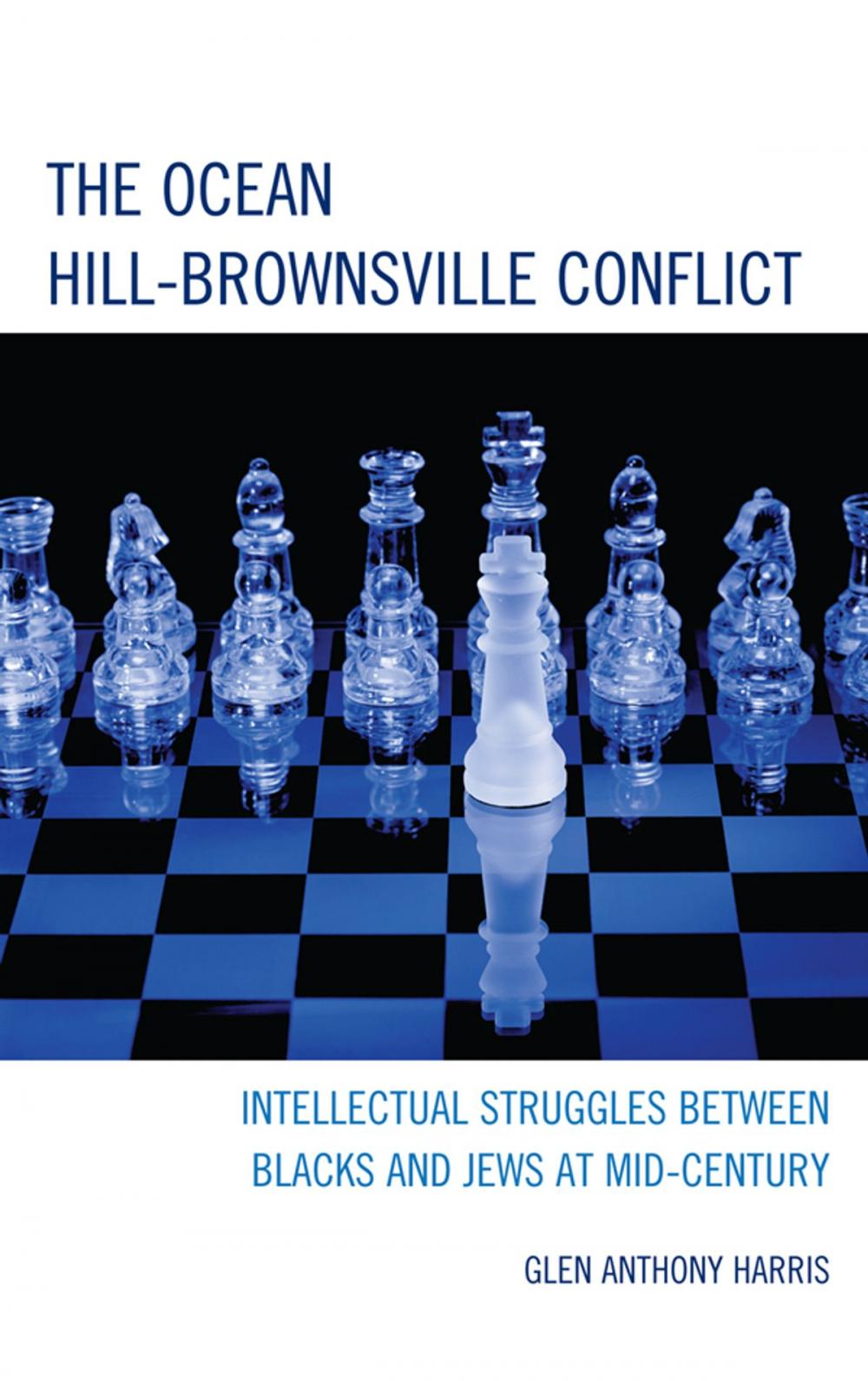 Big bigCover of The Ocean Hill-Brownsville Conflict