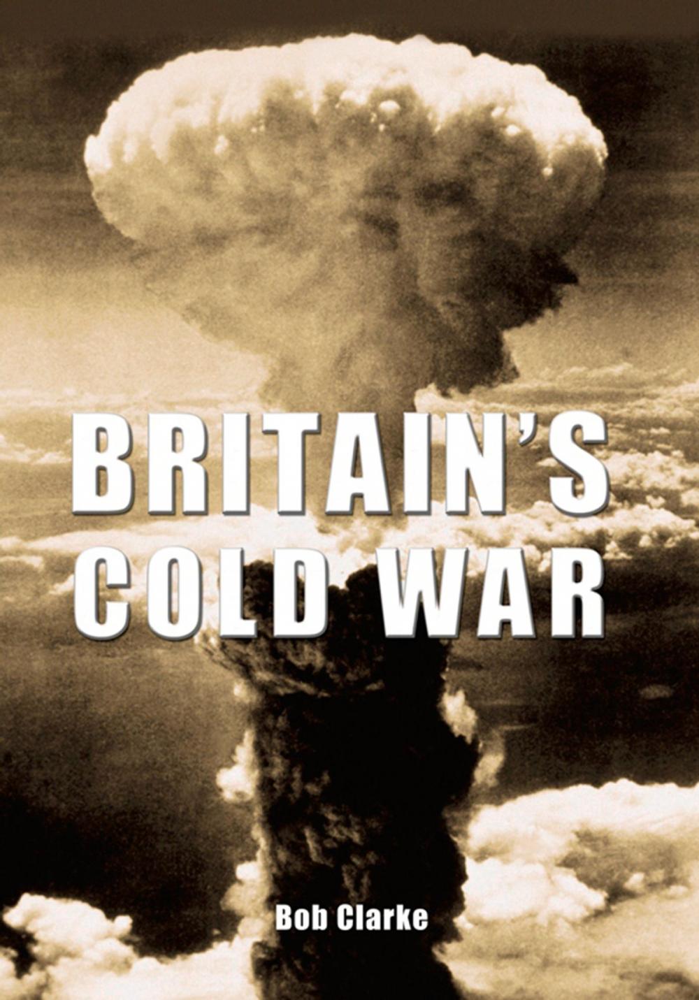 Big bigCover of Britain's Cold War