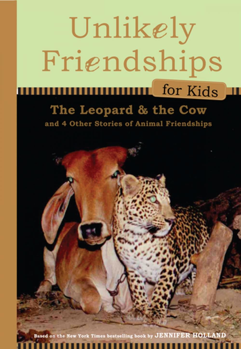 Big bigCover of Unlikely Friendships for Kids: The Leopard & the Cow