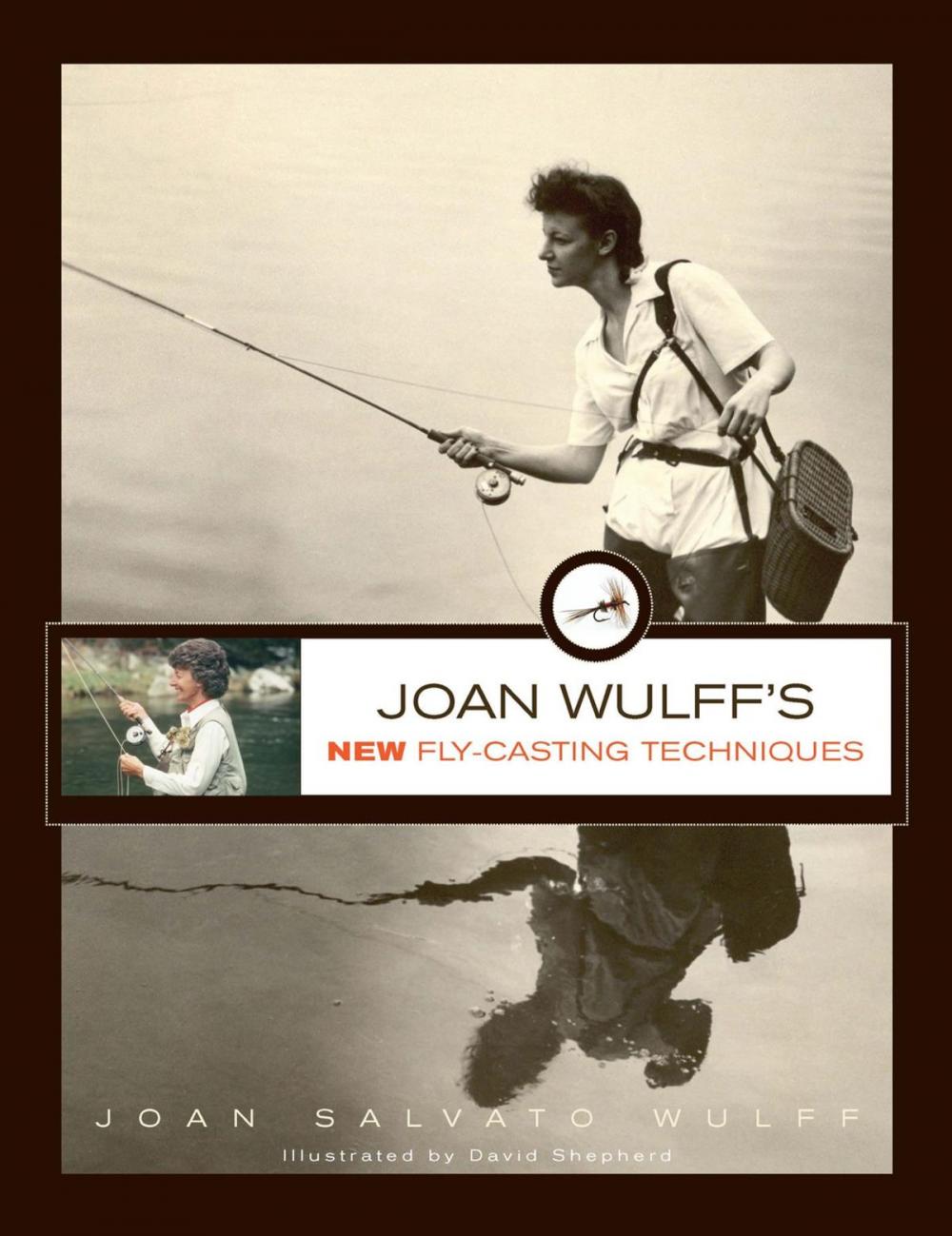 Big bigCover of Joan Wulff's New Fly-Casting Techniques