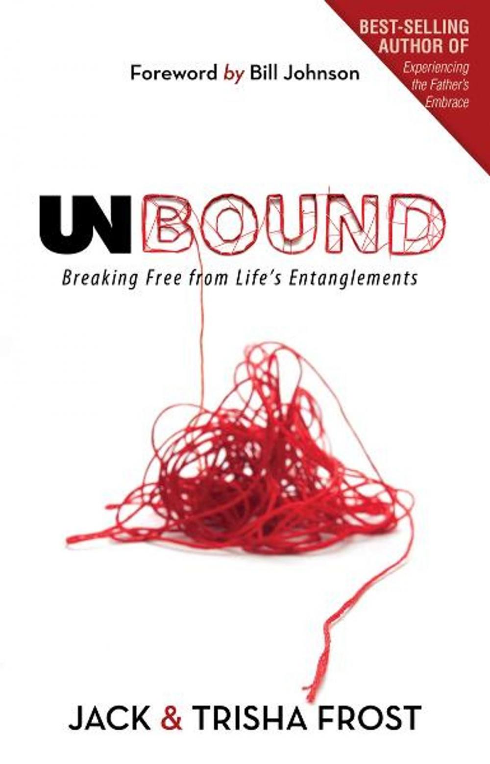 Big bigCover of Unbound: Breaking Free of Life's Entanglements