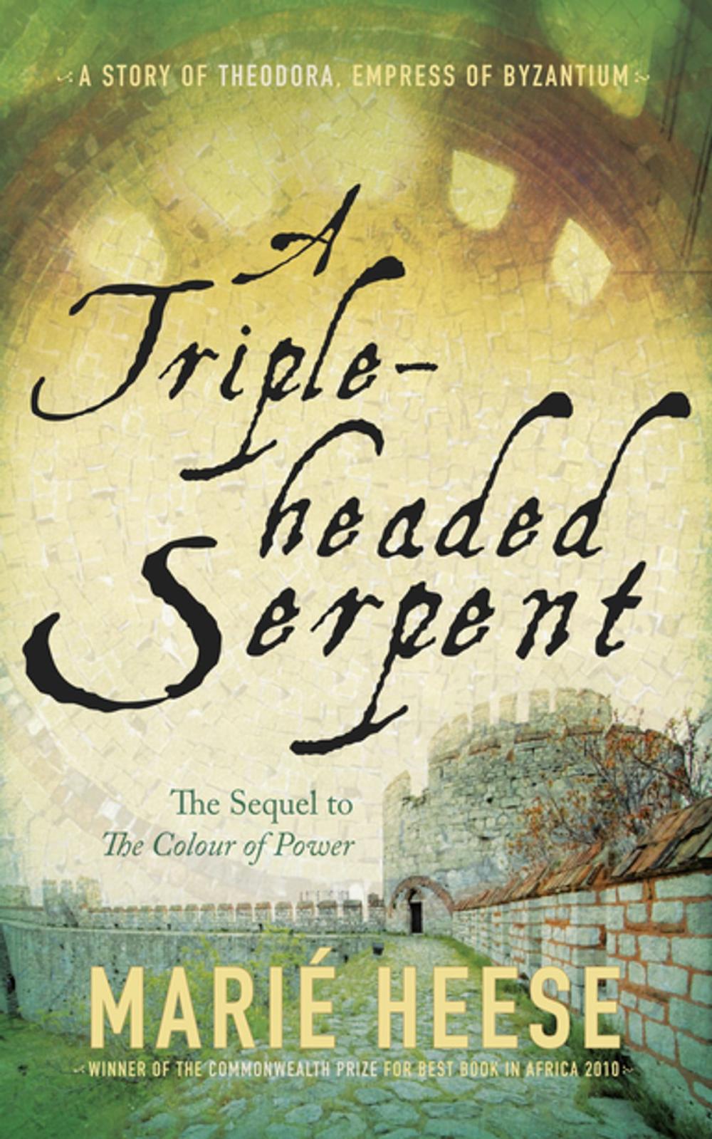 Big bigCover of A Triple-headed Serpent