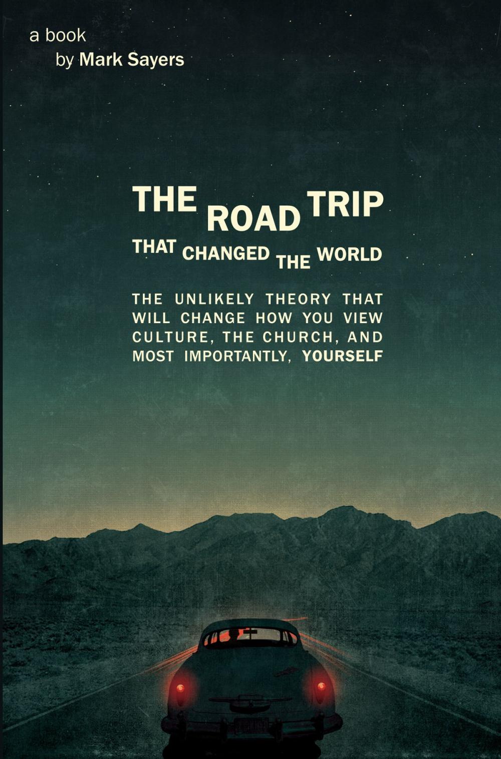 Big bigCover of The Road Trip that Changed the World