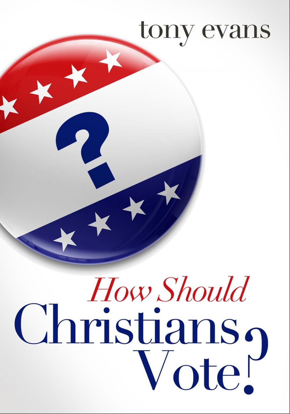 Big bigCover of How Should Christians Vote?