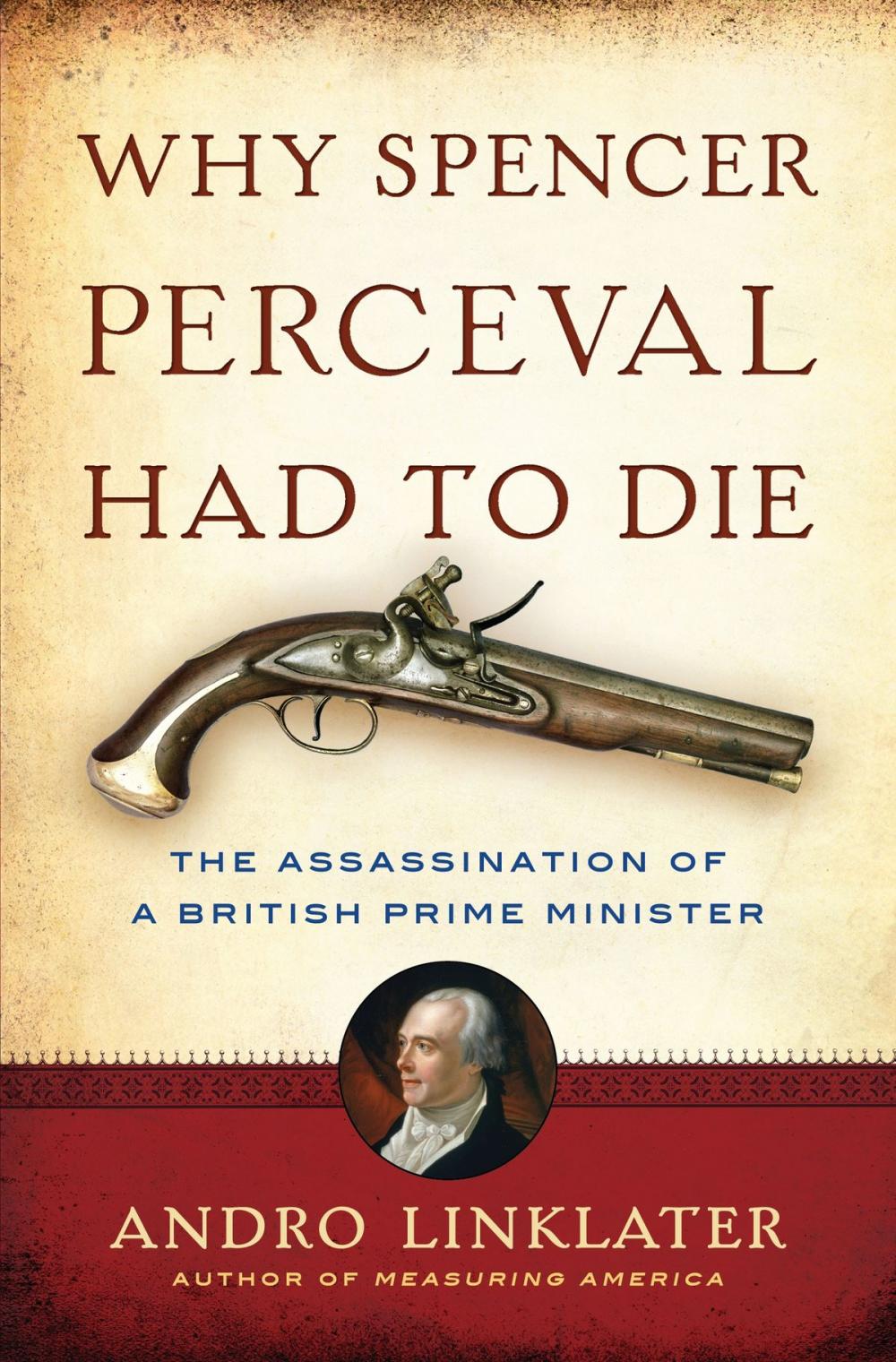 Big bigCover of Why Spencer Perceval Had to Die