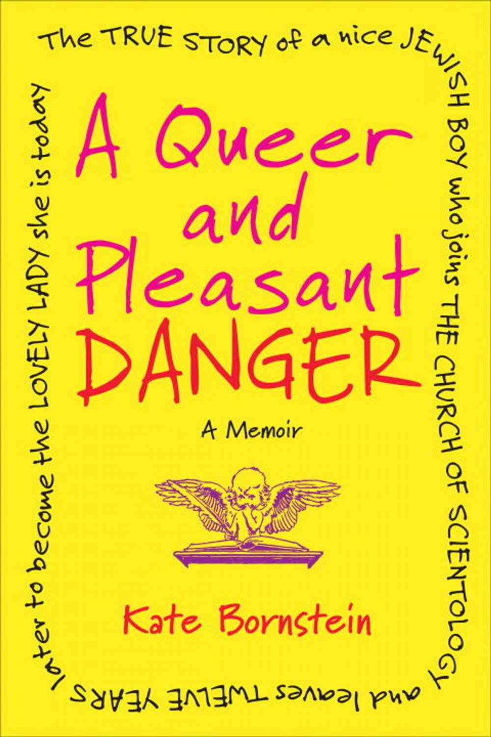 Big bigCover of A Queer and Pleasant Danger